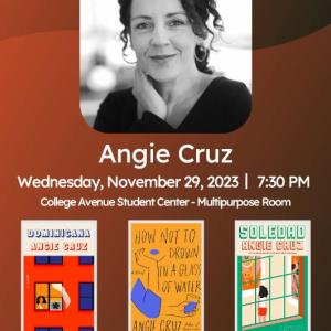 Writer at Rutgers Reading Series Presents Angie Cruz