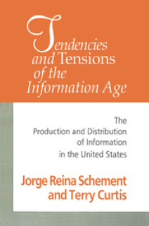 Tendencies and Tensions of the Information Age: The Production and Consumption of Information in the United States